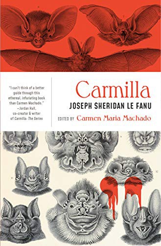 Carmen Maria Machado, Joseph Sheridan Lefanu: Carmilla (Paperback, 2019, Lanternfish Press)