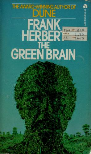 Frank Herbert: The green brain (1985, Berkley)