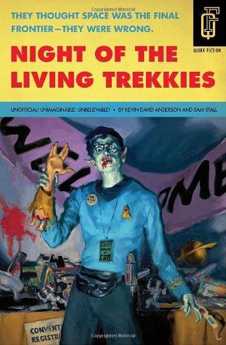 Sam Stall, Kevin David Anderson: Night of the Living Trekkies (2010)