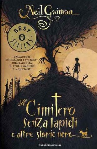 Neil Gaiman: Il cimitero senza lapidi e altre storie nere (2007)