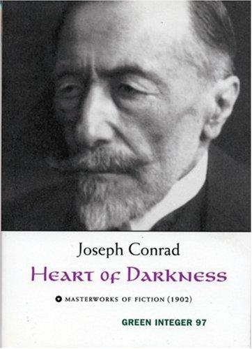 Joseph Conrad: Heart of Darkness (Green Integer Books) (Paperback, 2002, Green Integer)