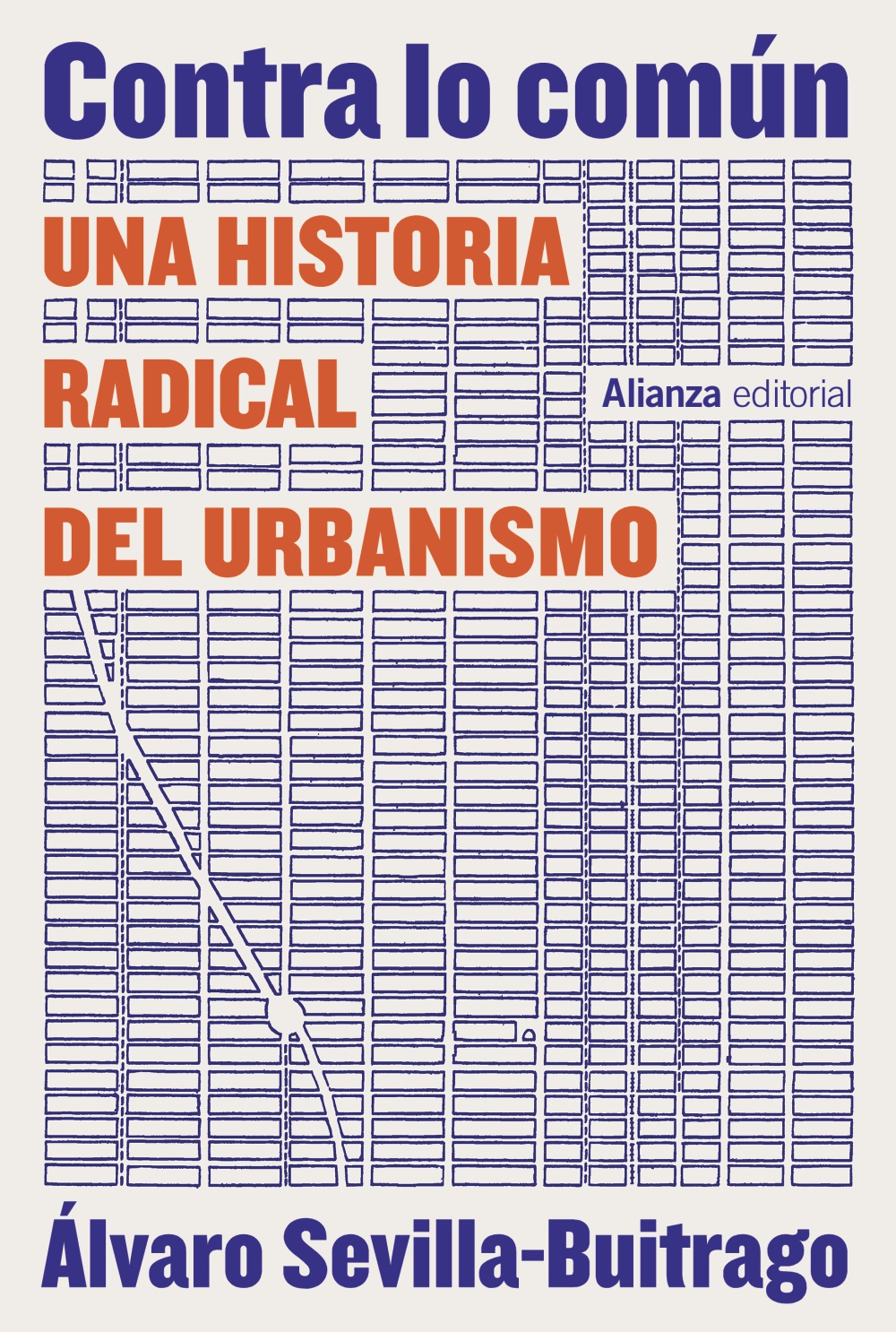 Álvaro Sevilla-Buitrago: Contra lo común (Paperback, Spanish language, Alianza Editorial)