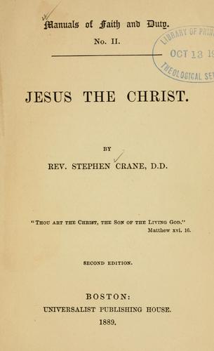 S. Crane: Jesus the Christ. (1889, [s.n.])