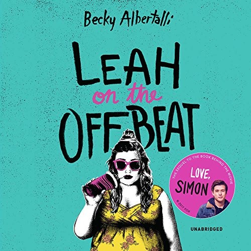 Becky Albertalli: Leah on the Offbeat (AudiobookFormat, 2018, Blackstone Pub)