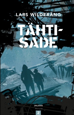 Lars Wilderäng, Sirpa Parviainen: Tähtisade (Hardcover, suomi language, Jalava)