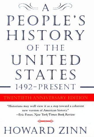 Howard Zinn: A People's History of the United States (1999, HarperCollins)