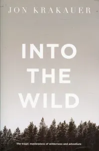 Jon Krakauer: Into the wild (2008)
