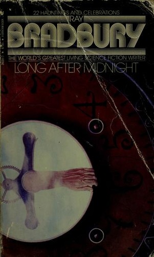 Ray Bradbury: Long After Midnight (Paperback, 1982, Bantam Books (Mm))