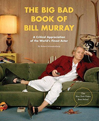 Robert Schnakenberg: The Big Bad Book of Bill Murray (2015)