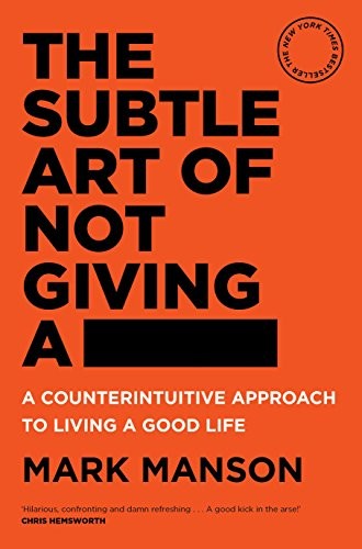 Mark Manson: The Subtle Art of Not Giving a - (Paperback, 2019, Macmillan)