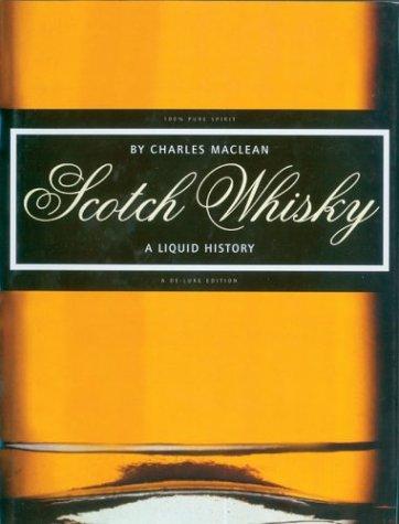 Charles MacLean: Scotch Whisky (Hardcover, 2004, Cassell Illustrated)