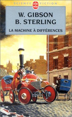William Gibson, Bruce Sterling: La Machine à différences (French language, 2001)