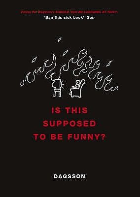 Hugleikur Dagsson: Is That Supposed To Be Funny (2007, Penguin Books Ltd)