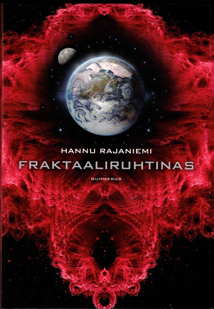 Hannu Rajaniemi: Fraktaaliruhtinas (Finnish language, 2013)