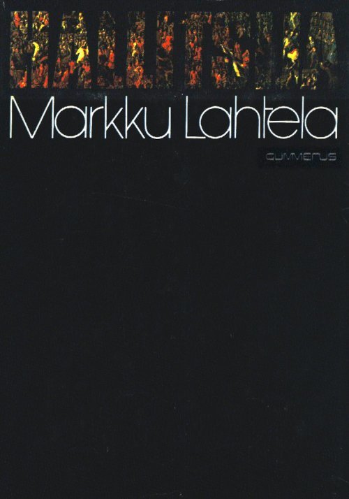 Markku Lahtela: Hallitsija (Finnish language, 1980, Gummerus)