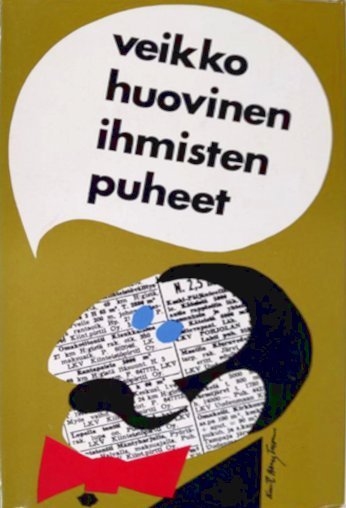 Veikko Huovinen: Ihmisten puheet. (Finnish language, 1983, Söderström)