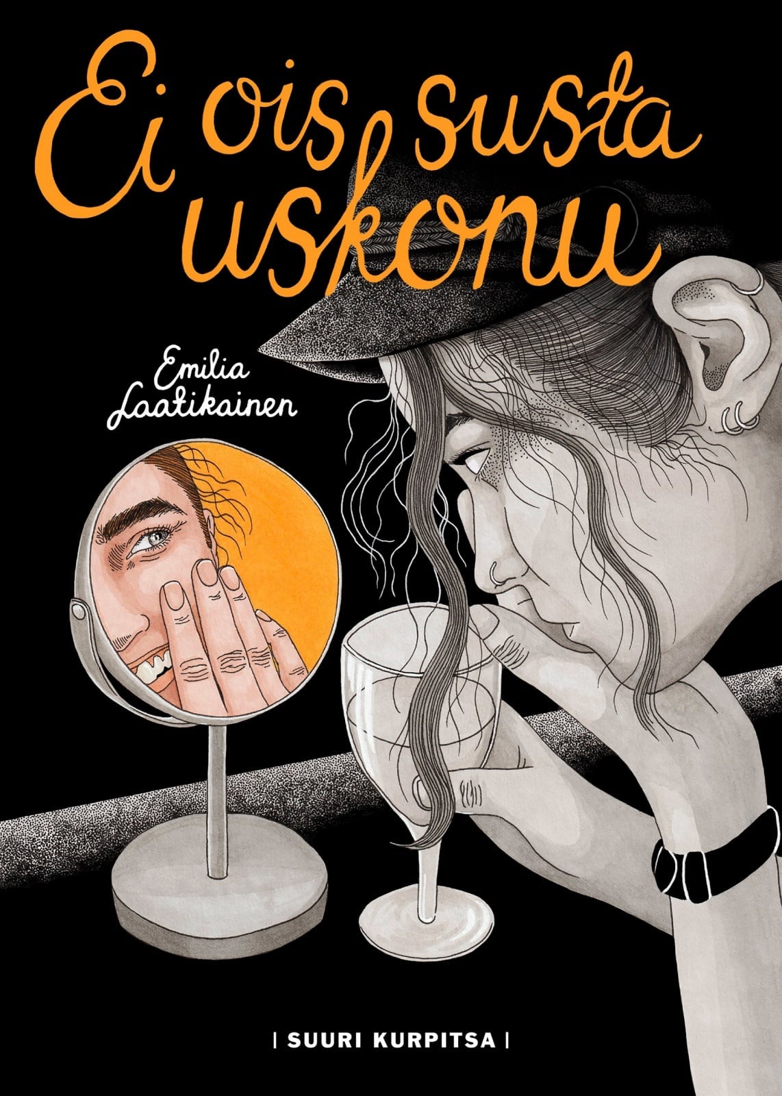 Suuri kurpitsa (yhdistys): Ei ois susta uskonu (Hardcover, Finnish language, 2023, Suuri kurpitsa)