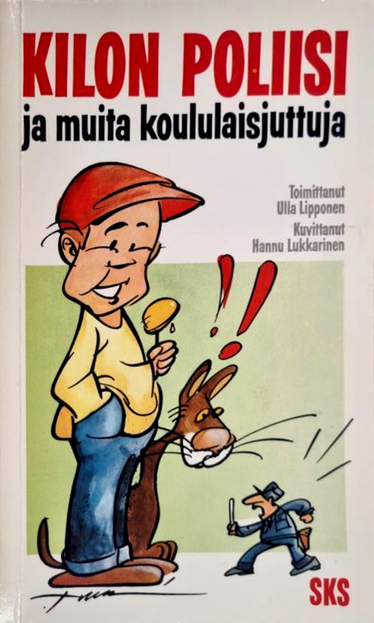 Ulla Lipponen: Kilon poliisi (Paperback, Finnish language, 1988, Suomalaisen Kirjallisuuden Seura)