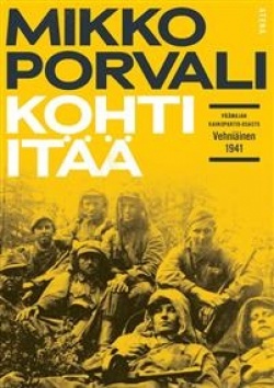 Mikko Porvali: Kohti itää (Hardcover, suomi language, Atena)