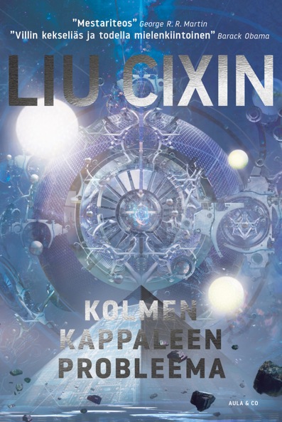 Cixin Liu: Kolmen kappaleen probleema (Finnish language, 2018, Aula & Co)