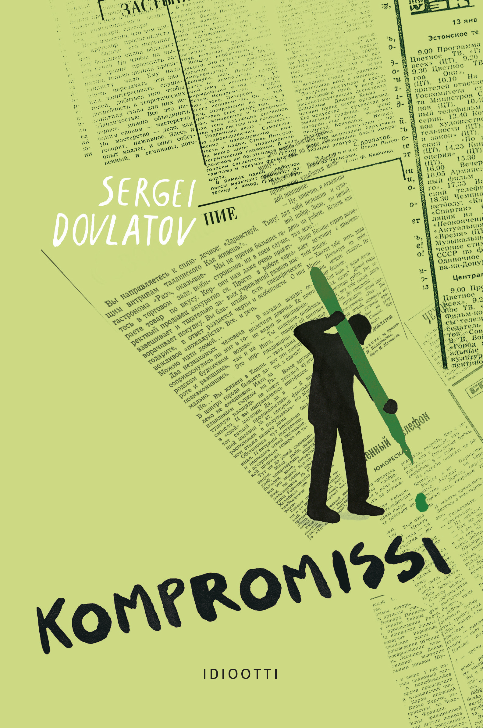 Kompromissi (Hardcover, suomi language, 2021, Idiootti)