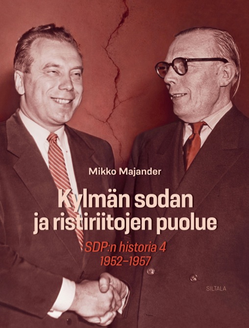 Mikko Majander: Kylmän sodan ja ristiriitojen puolue (Hardcover, suomi language, Kustannusosakeyhtiö Siltala)