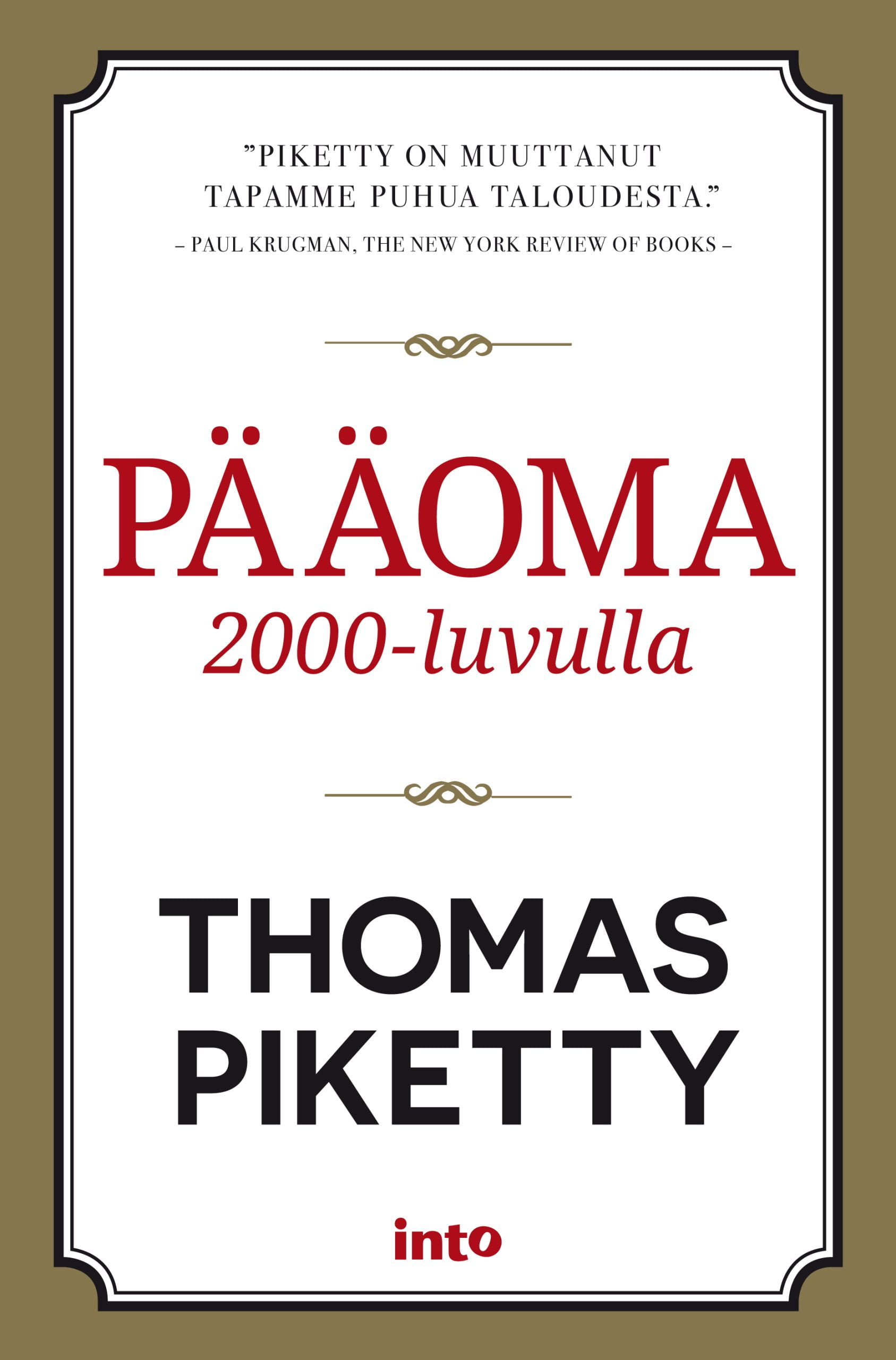 Thomas Piketty: Pääoma 2000-luvulla (Hardcover, Finnish language, 2016)
