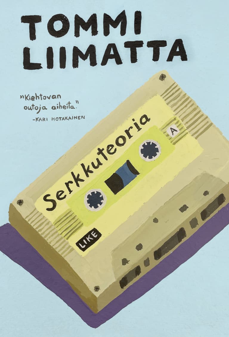 Tommi Liimatta: Serkkuteoria (Finnish language, 2022)