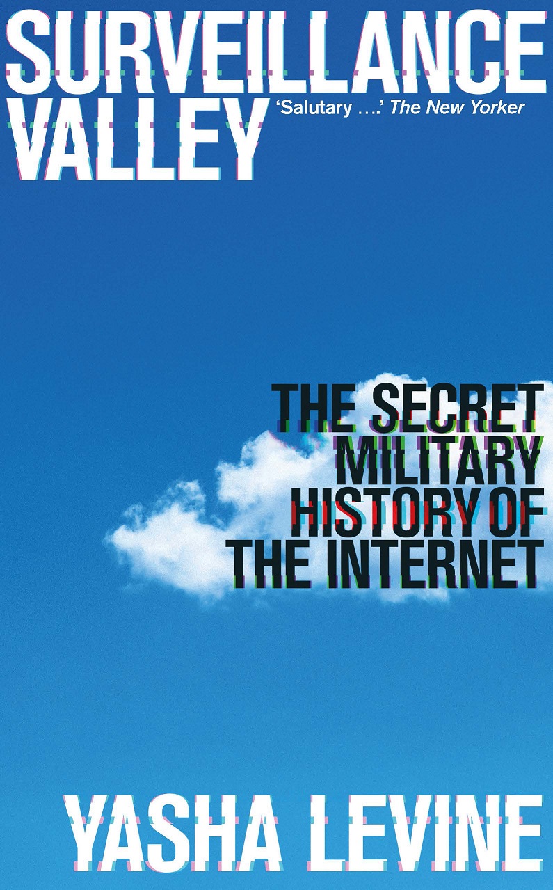 Yasha Levine: Surveillance Valley (Paperback, 2019, Icon Books, Limited)