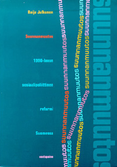 Raija Julkunen: Suunnanmuutos (Hardcover, Finnish language, 2001, Vastapaino)