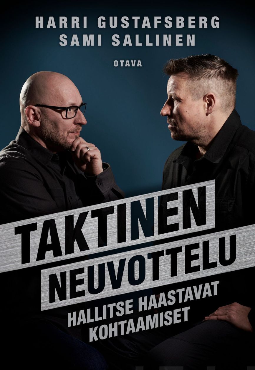 Harri Gustafsberg, Sami Sallinen: Taktinen neuvottelu (Hardcover, suomi language, Otava)