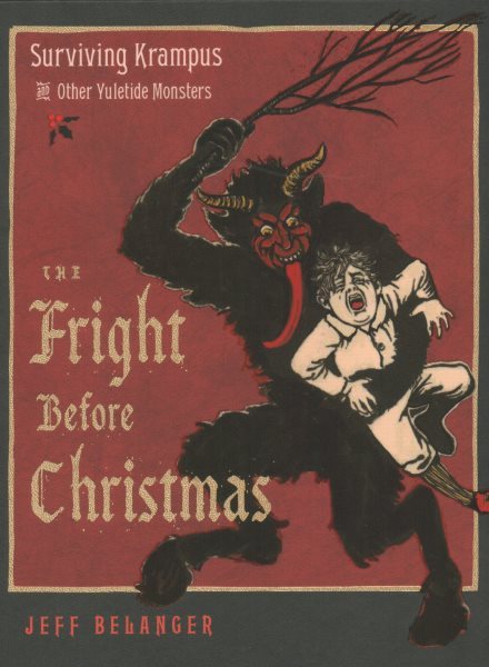 Jeff Belanger: The Fright Before Christmas (Hardcover, 2023, New Page Book)
