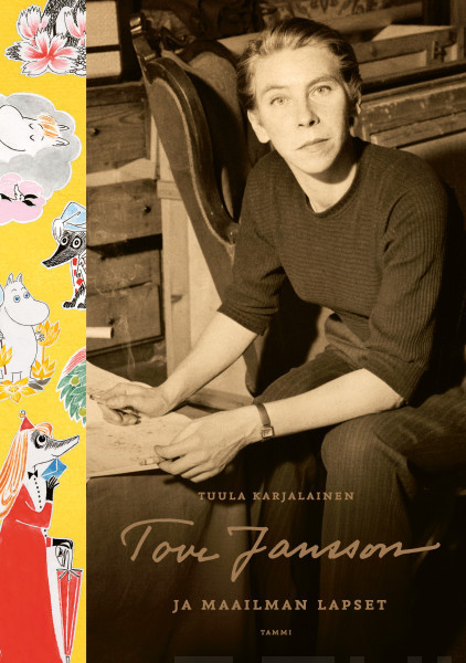 Tuula Karjalainen: Tove Jansson ja maailman lapset (Hardcover, Finnish language, 2025, Tammi)