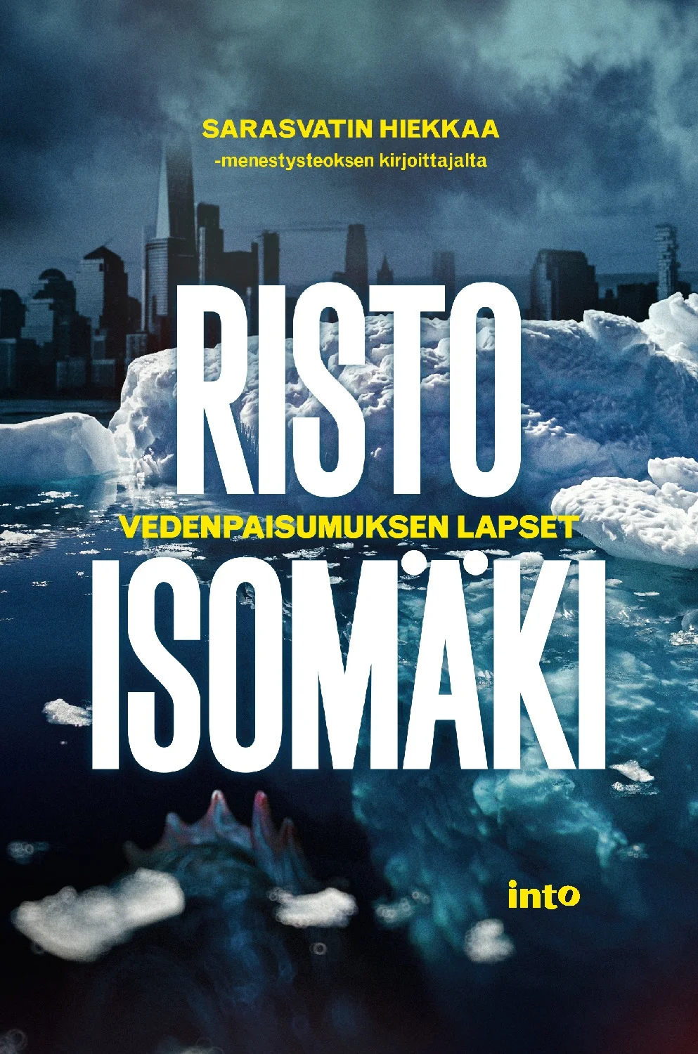 Risto Isomäki: Vedenpaisumuksen lapset (Hardcover, Into)