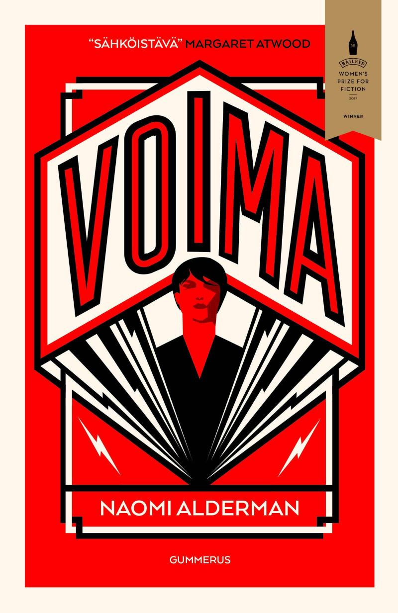 Naomi Alderman: Voima (Hardcover, Finnish language, 2019, Gummerus)